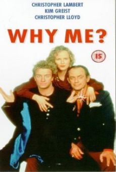 Why Me? on-line gratuito
