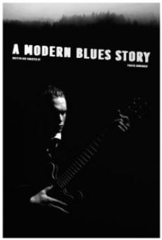 Película: A Modern Blues Story