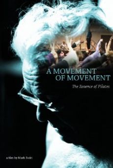 A Movement of Movement online streaming