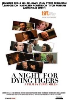 Película: A Night for Dying Tigers