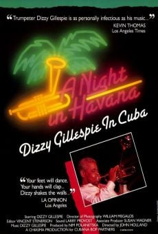 Película: A Night in Havana: Dizzy Gillespie in Cuba