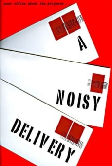 Película: A Noisy Delivery