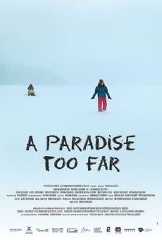 Película: A Paradise Too Far