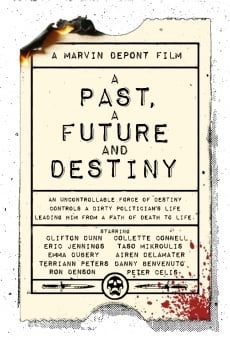 Película: A Past, a Future and Destiny