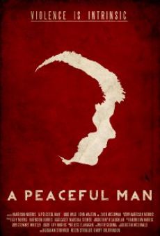 A Peaceful Man (2014)