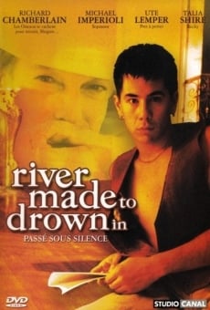 Película: A River Made to Drown in