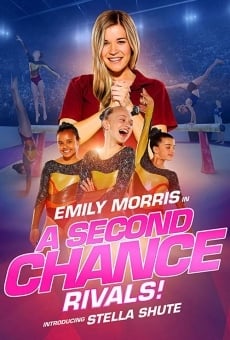 A Second Chance: Rivals! online streaming