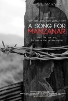 A Song for Manzanar on-line gratuito