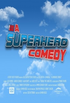 A Superhero Comedy online streaming