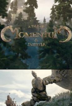 Película: A Tale of Momentum & Inertia