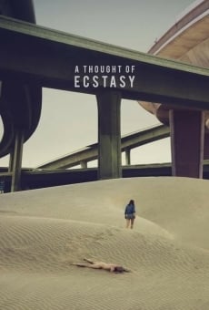 A Thought of Ecstasy gratis