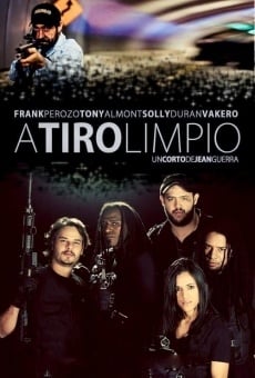 A Tiro Limpio (2013)