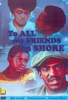 To All My Friends on Shore (1972)