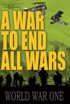 A War to End All Wars online free