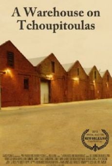 A Warehouse on Tchoupitoulas online streaming