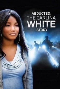 Película: Robada: La historia de Carlina White