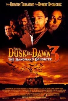From Dusk Till Dawn 3: The Hangman's Daughter online free