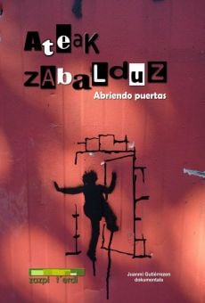 Ateak zabalduz (Opening Doors) on-line gratuito