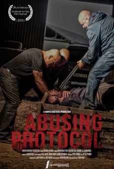 Película: Abusing Protocol