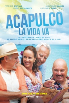 Película: Acapulco La vida va