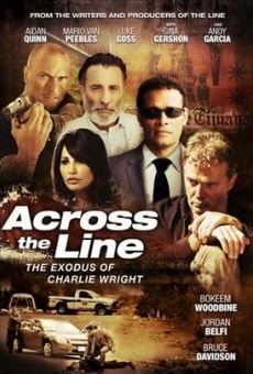 Across the Line: The Exodus of Charlie Wright on-line gratuito