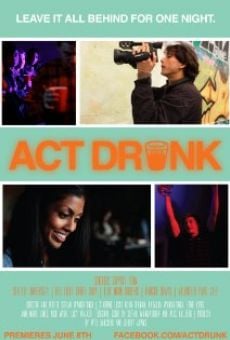 Act Drunk gratis