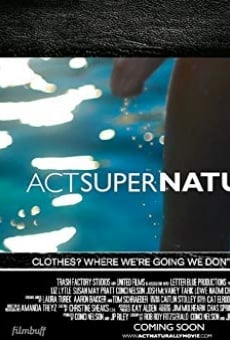 Película: Act Super Naturally