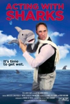 Película: Acting with Sharks