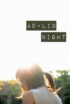Película: Ad Lib Night