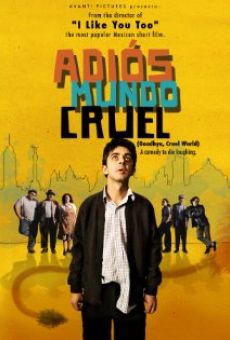 Película: Adiós mundo cruel