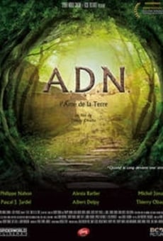 A.D.N., l'âme de la terre online free