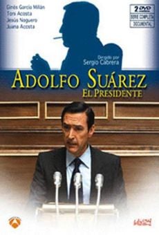 Película: Adolfo Suárez, el presidente