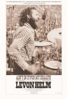 Película: Ain't in It for My Health: A Film About Levon Helm