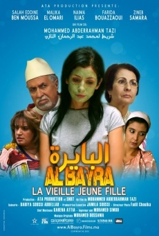 Al Bayra, la vieille jeune fille (2013)