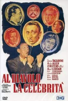 Al diavolo la celebrità (1949)