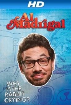 Al Madrigal: Why Is the Rabbit Crying? (2013)
