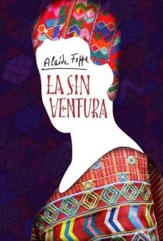 Película: Alaíde Foppa, la sin ventura