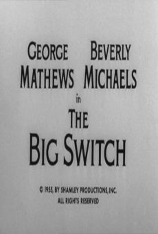 Alfred Hitchcock presents: The big switch on-line gratuito