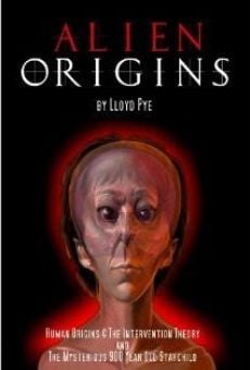 Película: Alien Origins by Lloyd Pye