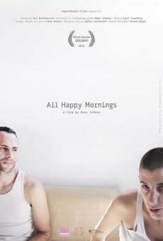 Película: All Happy Mornings