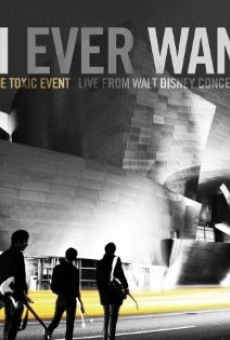 Película: All I Ever Wanted: The Airborne Toxic Event Live from Walt Disney Concert Hall