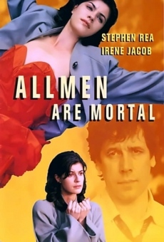 Película: All Men Are Mortal