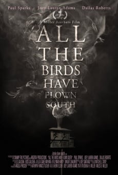 Película: All the Birds Have Flown South