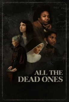 Película: All the Dead Ones