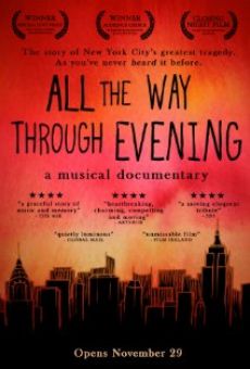 All the Way Through Evening, película en español
