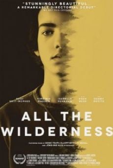 All the Wilderness on-line gratuito