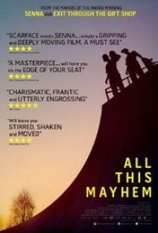 Película: All This Mayhem