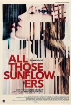All Those Sunflowers (2014)