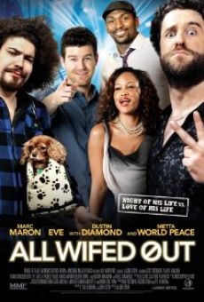 All Wifed Out (2012)