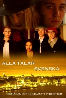 Película: Alla Talar Svenska